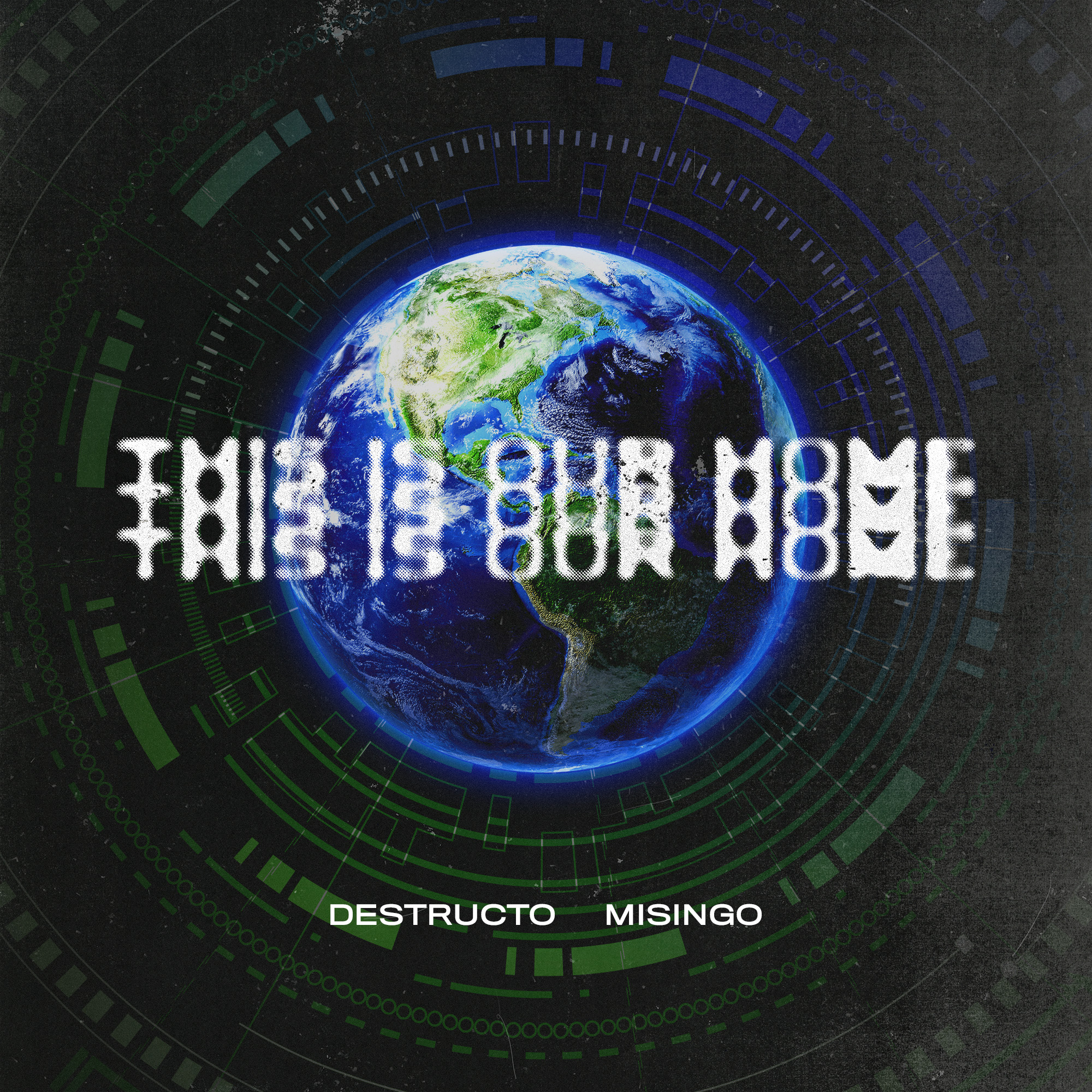 Destructo & Misingo “This Is Our Home”